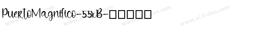 PuertoMagnifico-55xB字体转换