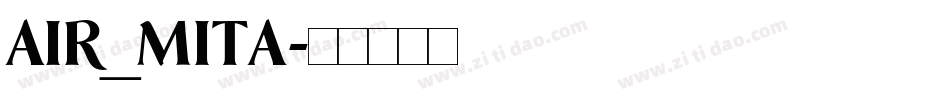 AIR_MITA字体转换