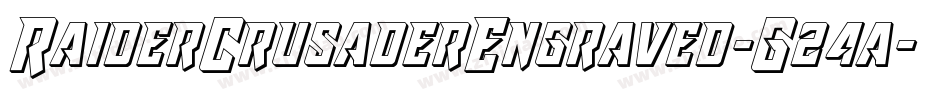 RaiderCrusaderEngraved-G24a字体转换 RaiderCrusaderEngraved-G24a字体转换