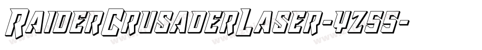 RaiderCrusaderLaser-yz55字体转换 RaiderCrusaderLaser-yz55字体转换