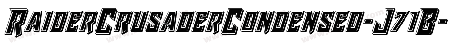 RaiderCrusaderCondensed-J71B字体转换 RaiderCrusaderCondensed-J71B字体转换