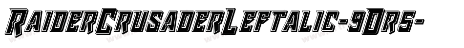 RaiderCrusaderLeftalic-9Dr5字体转换