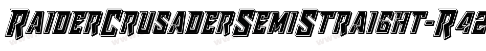 RaiderCrusaderSemiStraight-R42M字体转换 RaiderCrusaderSemiStraight-R42M字体转换