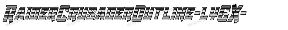 RaiderCrusaderOutline-lyGX字体转换 RaiderCrusaderOutline-lyGX字体转换
