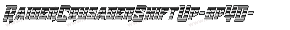 RaiderCrusaderShiftUp-8pYD字体转换 RaiderCrusaderShiftUp-8pYD字体转换