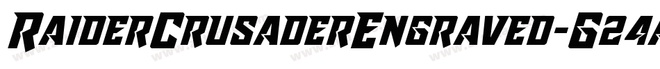 RaiderCrusaderEngraved-G24a字体转换 RaiderCrusaderEngraved-G24a字体转换