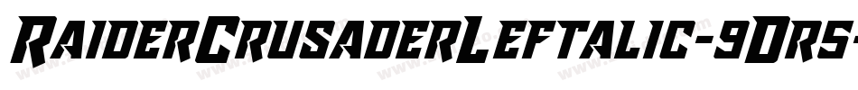 RaiderCrusaderLeftalic-9Dr5字体转换