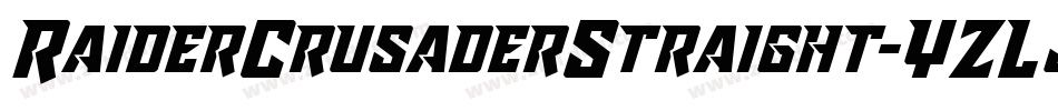 RaiderCrusaderStraight-YZLj字体转换 RaiderCrusaderStraight-YZLj字体转换