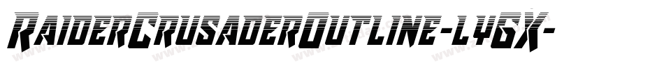 RaiderCrusaderOutline-lyGX字体转换 RaiderCrusaderOutline-lyGX字体转换