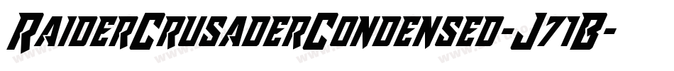 RaiderCrusaderCondensed-J71B字体转换 RaiderCrusaderCondensed-J71B字体转换