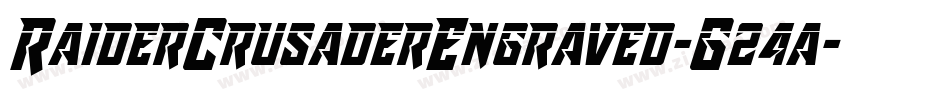 RaiderCrusaderEngraved-G24a字体转换 RaiderCrusaderEngraved-G24a字体转换