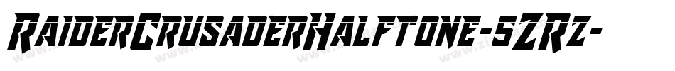 RaiderCrusaderHalftone-5ZRz字体转换 RaiderCrusaderHalftone-5ZRz字体转换