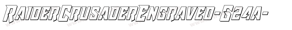 RaiderCrusaderEngraved-G24a字体转换 RaiderCrusaderEngraved-G24a字体转换