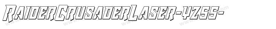RaiderCrusaderLaser-yz55字体转换 RaiderCrusaderLaser-yz55字体转换
