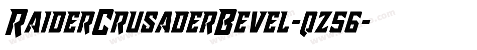RaiderCrusaderBevel-qz56字体转换 RaiderCrusaderBevel-qz56字体转换