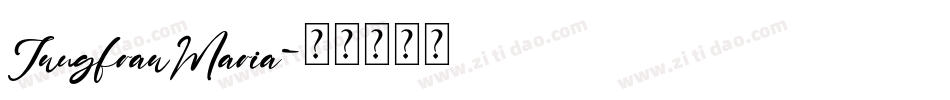 JungfrauMaria字体转换