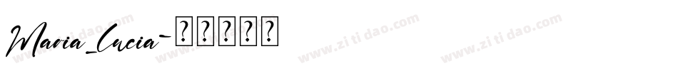 Maria_lucia字体转换