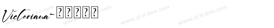 Victoriana字体转换 Victoriana字体转换