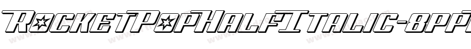 RocketPopHalfItalic-8ppB字体转换