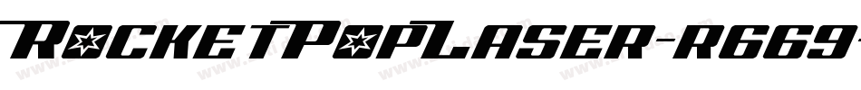 RocketPopLaser-r669字体转换