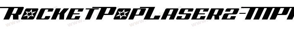 RocketPopLaser2-MPPx字体转换