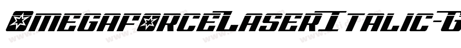 OmegaforceLaserItalic-G2Mq字体转换 OmegaforceLaserItalic-G2Mq字体转换
