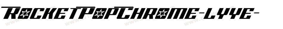 RocketPopChrome-lyye字体转换