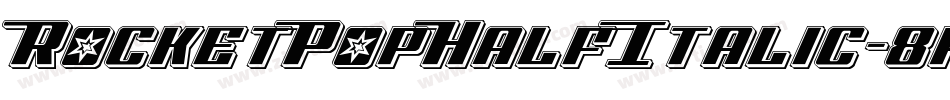 RocketPopHalfItalic-8ppB字体转换