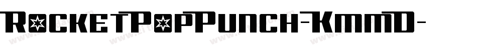 RocketPopPunch-KmmD字体转换