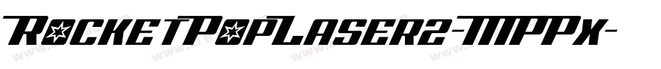 RocketPopLaser2-MPPx字体转换