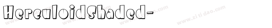 HerculoidShaded字体转换