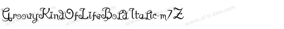 GroovyKindOfLifeBoldItalic-m7Zv字体转换