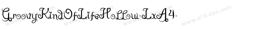 GroovyKindOfLifeHollow-LxA4字体转换