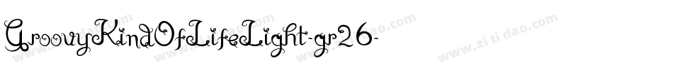 GroovyKindOfLifeLight-gr26字体转换