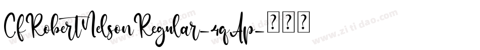CfRobertNelsonRegular-4qAp字体转换