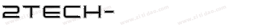 2Tech字体转换