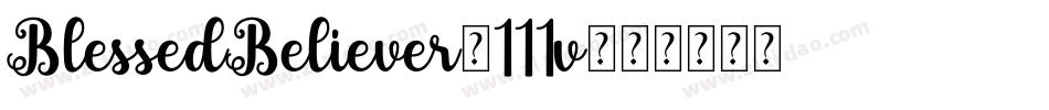 BlessedBeliever-111v字体转换