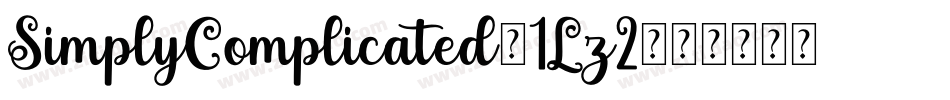 SimplyComplicated-1Lz2字体转换