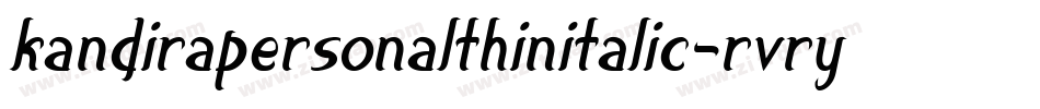 KandiraPersonalThinItalic-rVRy字体转换