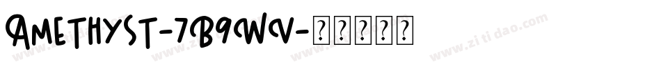 Amethyst-7B9WV字体转换