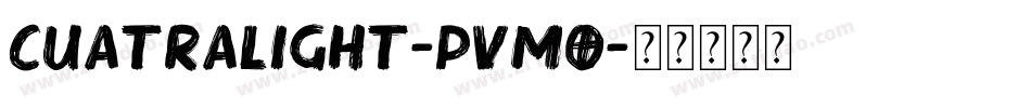 Cuatralight-pVmO字体转换