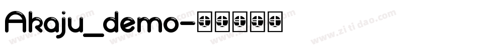 Akaju_demo字体转换