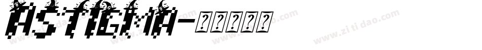 Astigma字体转换