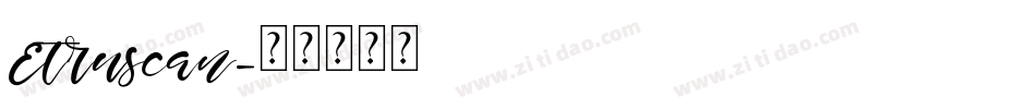 Etruscan字体转换