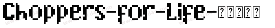 Choppers-for-Life字体转换