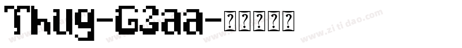 Thug-G3aa字体转换