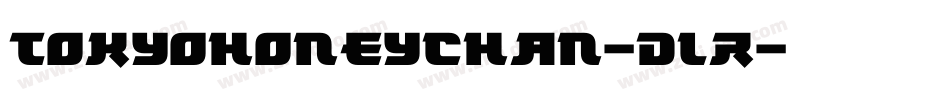 TokyoHoneyChan-dLR字体转换