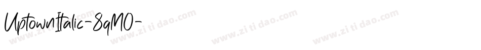 UptownItalic-8qM0字体转换