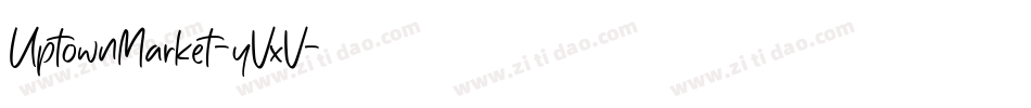 UptownMarket-yVxV字体转换