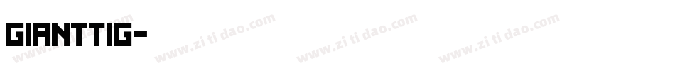 GIANTTIG字体转换
